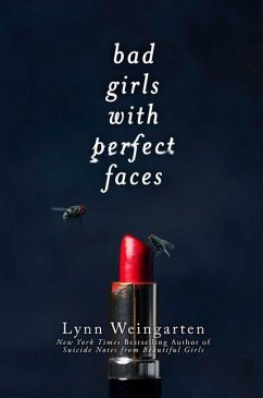 Bad Girls with Perfect Faces - Weingarten, Lynn