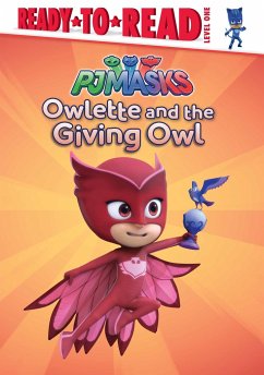 Owlette and the Giving Owl: Ready-To-Read Level 1 - Pendergrass, Daphne