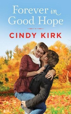 Forever in Good Hope - Kirk, Cindy