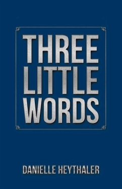 Three Little Words - Heythaler, Danielle