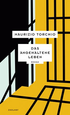 Das angehaltene Leben (eBook, ePUB) - Torchio, Maurizio