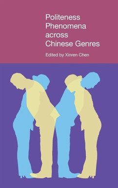 Politeness Phenomena across Chinese Genres - Chen, Xinren