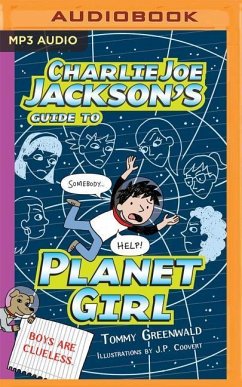 Charlie Joe Jackson's Guide to Planet Girl - Greenwald, Tommy