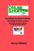 Online Shopping - Everything You Need to Know.