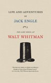 Life and Adventures of Jack Engle: An Auto-Biography; A Story of New York at the Present Time in Which the Reader Will Find Some Familiar Characters