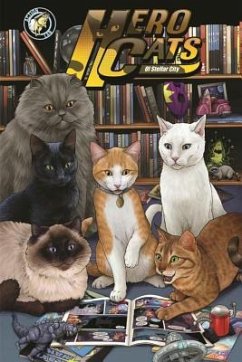 Hero Cats of Stellar City: New Visions Volume 5 - Puttkammer, Kyle