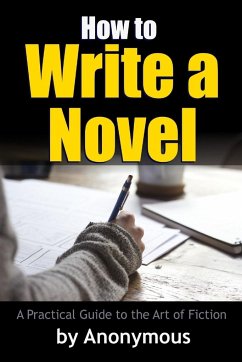 How to Write a Novel - Anonymous