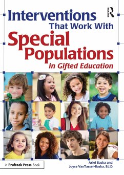 Interventions That Work with Special Populations in Gifted Education - Sloan Baska, Ariel; Vantassel-Baska, Joyce