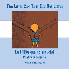 The Little Girl That Did Not Listen - Hibbler RDA BS, Arlene J.