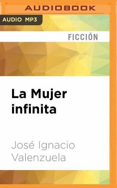 La Mujer Infinita - Valenzuela, Jose Ignacio