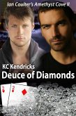 Deuce of Diamonds (Ian Coulter's Amethyst Cove, #2) (eBook, ePUB) Deuce of Diamonds (Ian Coulter's Amethyst Cove, #2) (eBook, ePUB)