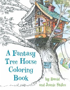 A Fantasy Tree House Coloring Book - Stiles, David; Stiles, Jean