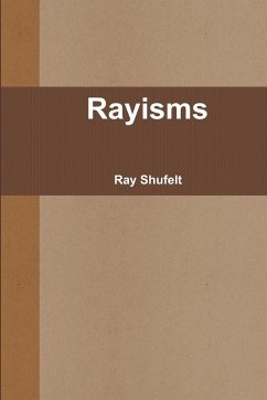 Rayisms - Shufelt, Ray