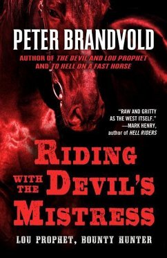 RIDING W/THE DEVILS MISTRESS - - Brandvold, Peter