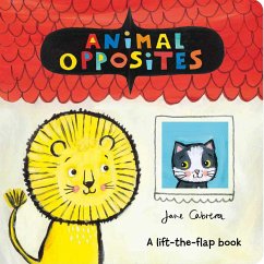 Animal Opposites - Cabrera, Jane