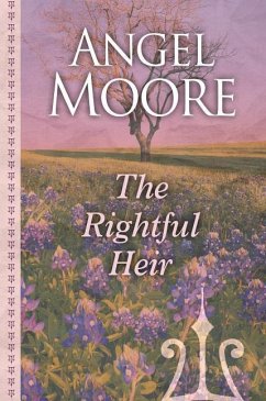 The Rightful Heir - Moore, Angel