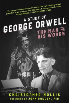 A Study of George Orwell - Hollis, Christopher