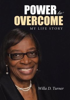 Power to Overcome - Turner, Willa D.