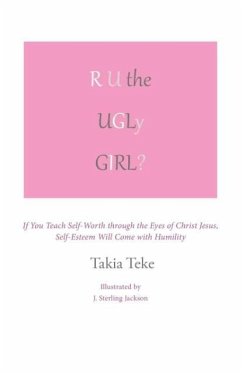 R U the UGLy GIRL? / R U the UGLy BOY? - Takia Teke