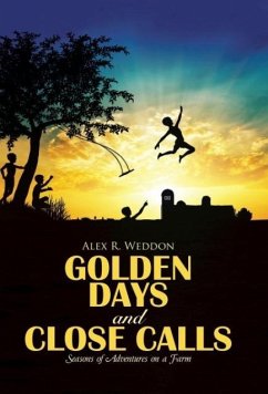 Golden Days and Close Calls