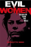 Evil Women: Deadlier Than the Male