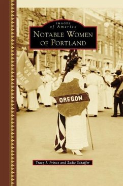 Notable Women of Portland - Prince, Tracy J.; Schaffer, Zadie J.