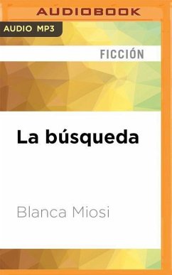 La Búsqueda: El Niño Que Se Enfrentó a Los Nazis - Miosi, Blanca