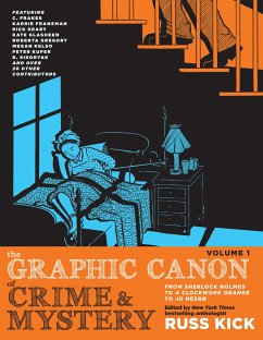 The Graphic Canon of Crime and Mystery, Vol. 1: From Sherlock Holmes to a Clockwork Orange to Jo Nesbø