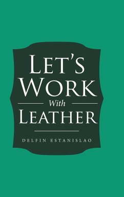 Let's Work With Leather - Estanislao, Delfin