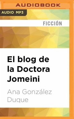 El Blog de la Doctora Jomeini - González Duque, Ana