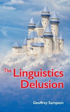 The Linguistics Delusion - Sampson, Geoffrey