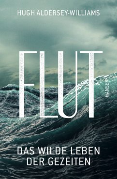 Flut (eBook, ePUB) - Aldersey-Williams, Hugh