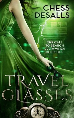 Travel Glasses (The Call to Search Everywhen) (eBook, ePUB) - Desalls, Chess