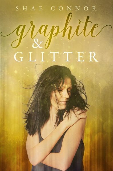 Graphite & Glitter (eBook, ePUB)