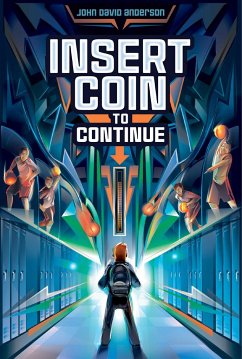 Insert Coin to Continue - Anderson, John David