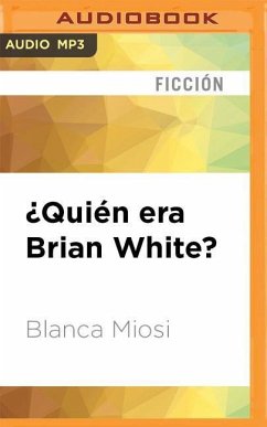 ¿quién Era Brian White? - Miosi, Blanca