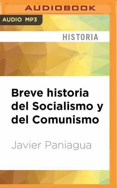 Breve Historia del Socialismo Y del Comunismo - Paniagua, Javier