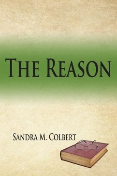 The Reason - Colbert, Sandra M.
