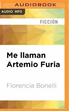 Me Llaman Artemio Furia - Bonelli, Florencia