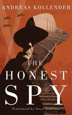 The Honest Spy - Kollender, Andreas
