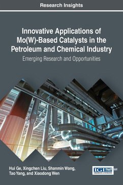 Innovative Applications of Mo(W)-Based Catalysts in the Petroleum and Chemical Industry - Ge, Hui; Liu, Xingchen; Wang, Shanmin