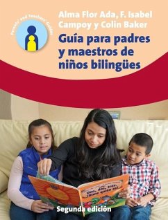 Guía Para Padres Y Maestros de Niños Bilingües - Ada, Alma Flor; Campoy, F Isabel; Baker, Colin