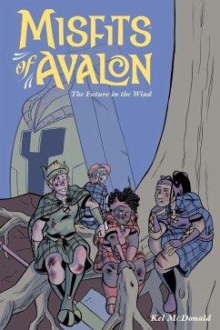 Misfits of Avalon Volume 3: The Future in the Wind - Mcdonald, Kel