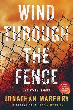 Wind Through the Fence - Maberry, Jonathan