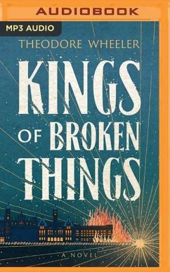 Kings of Broken Things - Wheeler, Theodore