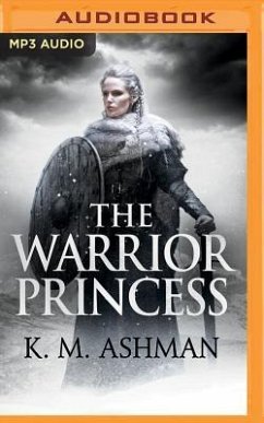 The Warrior Princess - Ashman, K. M.