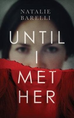 Until I Met Her - Barelli, Natalie