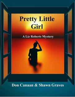 Cover Pretty Little Girl (A Liz Roberts Mystery, #1) (eBook, ePUB)