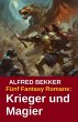 Fünf Fantasy Romane: Krieger und... - Bild 1
