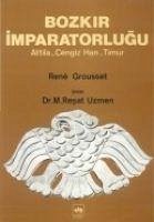 Bozkir Imparatorlugu - Grousset, Rene